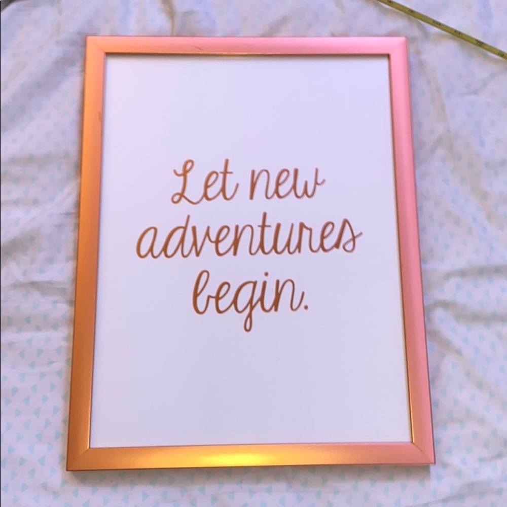 “Let new adventures begin” Sign